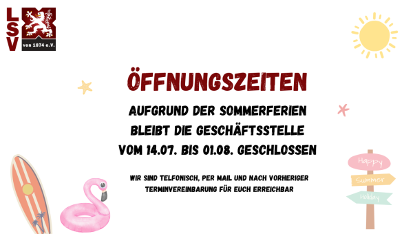 Öffnungszeiten während der Sommerferien